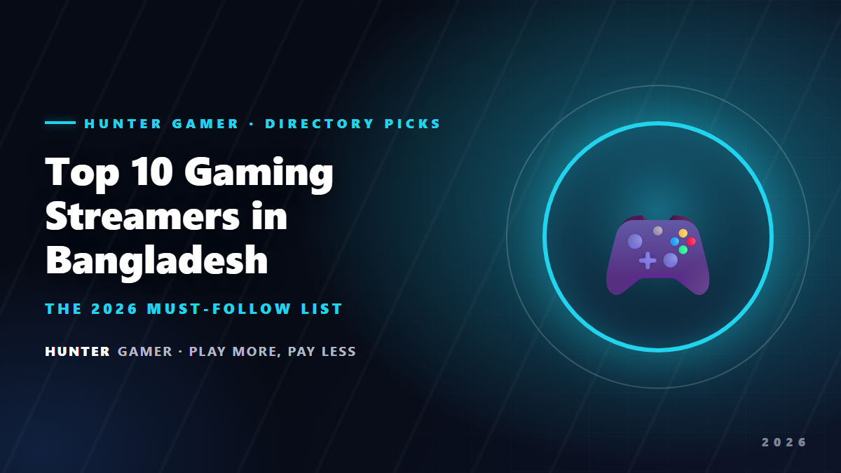 Top 10 Gaming Streamers in Bangladesh (2026) 14 Best gaming streamers in Bangladesh