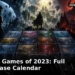 Best Games of 2023: Full Release Calendar 17 Featured image for Best Games of 2023: Full Release Calendar