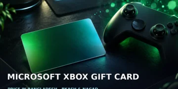 Microsoft and Xbox gift card Bangladesh price comparison with USD and GBP options and bKash or Nagad payment